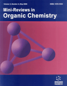 Mini-Reviews in Organic Chemistry